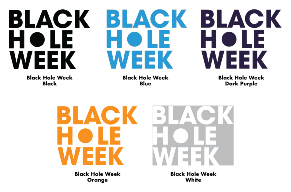 This image shows the words “Black Hole Week” in a variety of different colors. In each, the words are stacked on top of each other, with “black” on top, “hole” in the middle, and “week” underneath. The “o” in “hole” is completely filled in. Across the top the words are shown in black, blue, and dark purple. Across the bottom they are shown in orange and white. Beneath each are words labeling the color of the words.